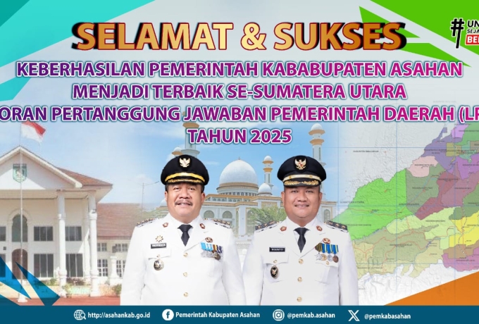 Kabupaten Asahan LPPD Terbaik Se-Sumatera Utara