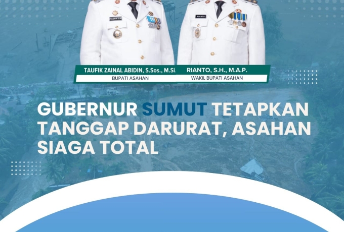 Gubernur Sumut Tetapkan Status Tanggap Darurat, Pemkab Asahan Perkuat Kesiapsiagaan