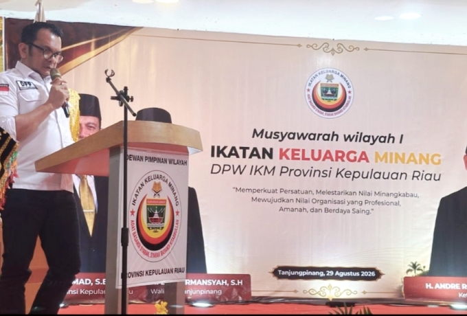 Muswil I IKM Kepri 2026 Digelar, DPP Tekankan Pentingnya Persatuan Warga Minang